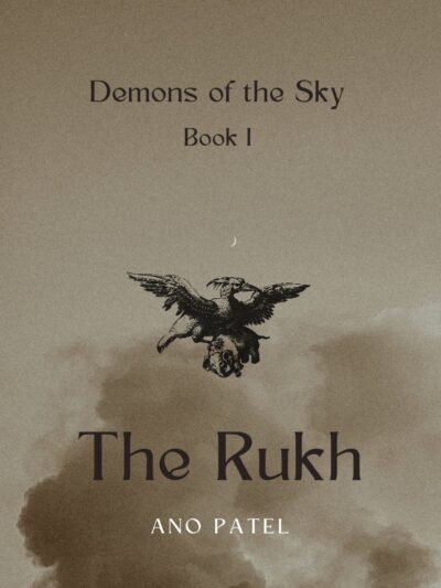 Demons of the Sky - Book 1 - The Rukh