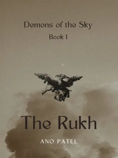 Demons of the Sky - Book 1 - The Rukh