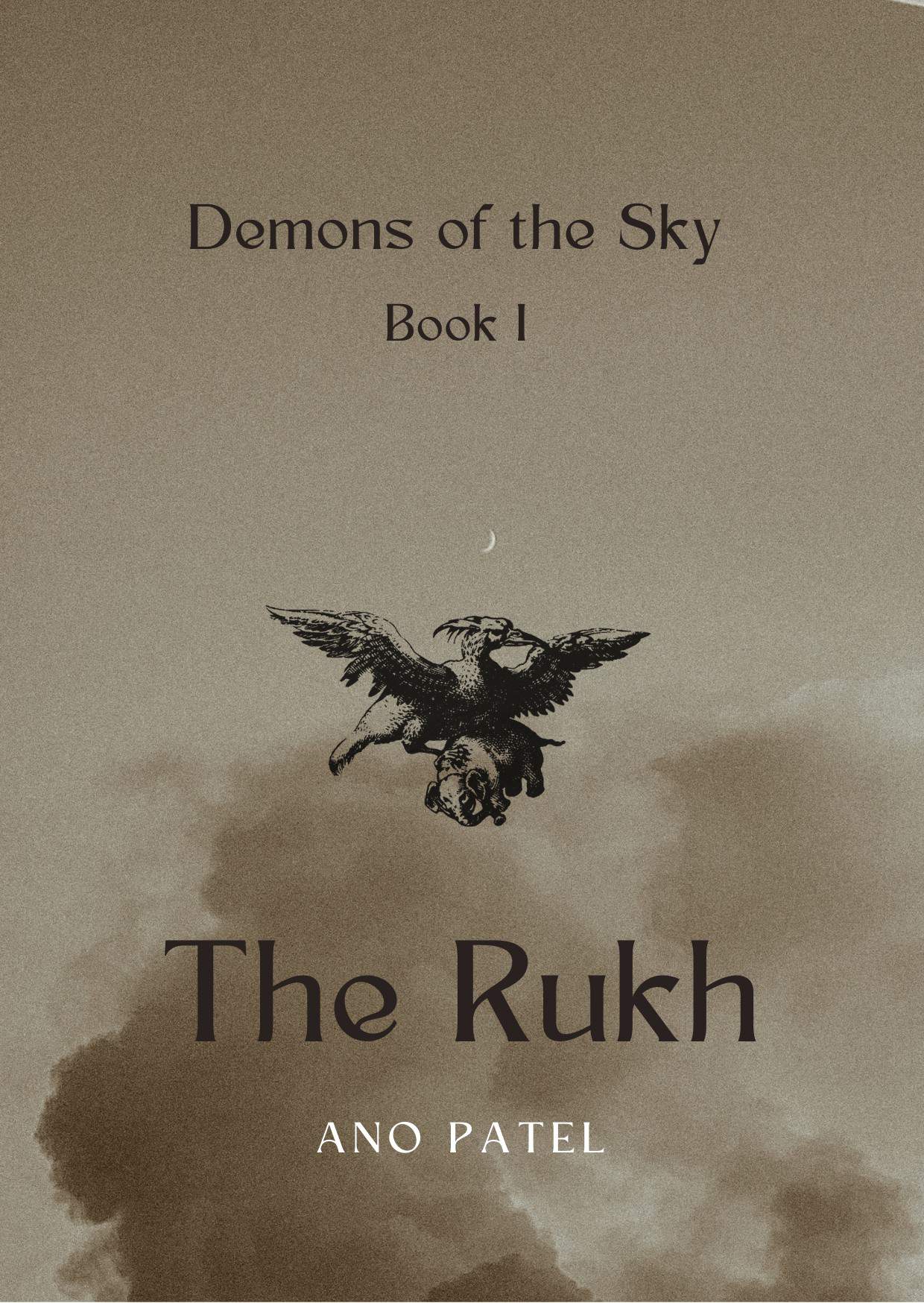 Demons of the Sky - Book 1 - The Rukh