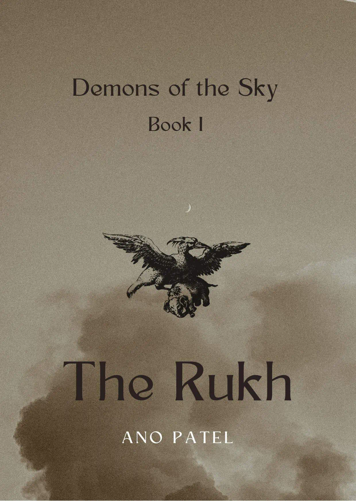 Demons of the Sky - Book 1 - The Rukh