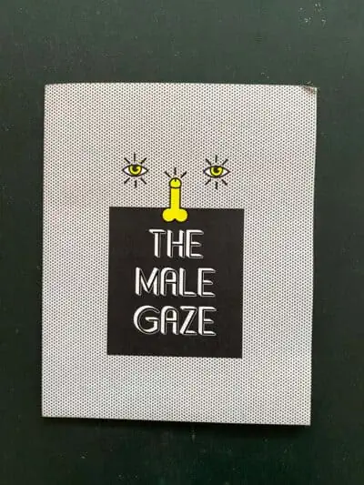 The Male Gaze
