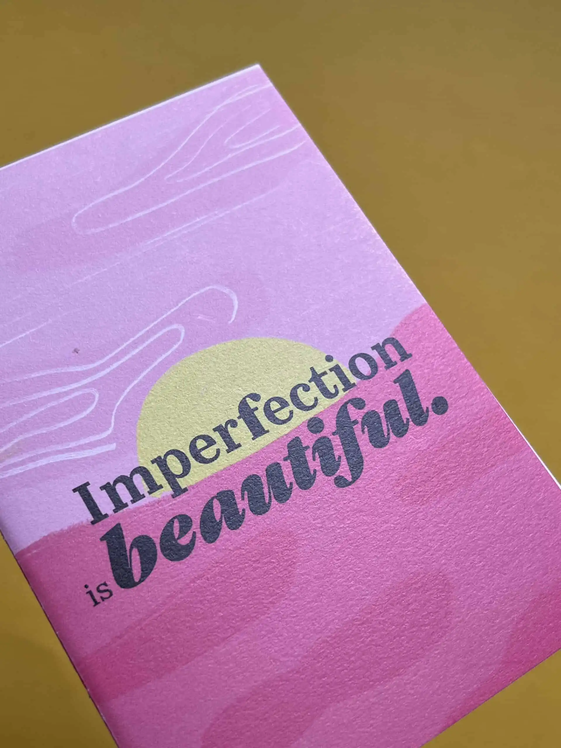Imperfection is Beautiful