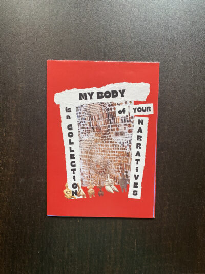 My body is a collection of your narratives