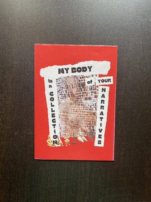 My body is a collection of your narratives